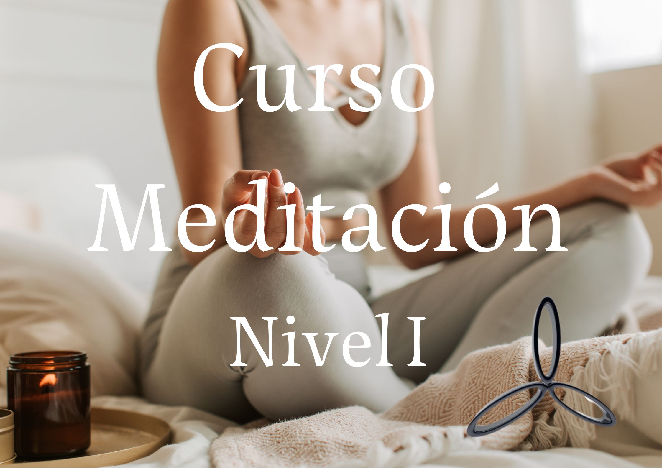 Meditación Nivel I